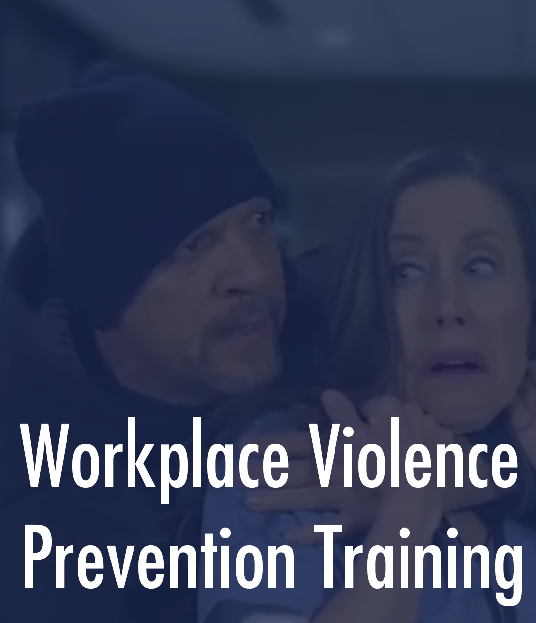 Workplace Violence Awareness and Prevention Training